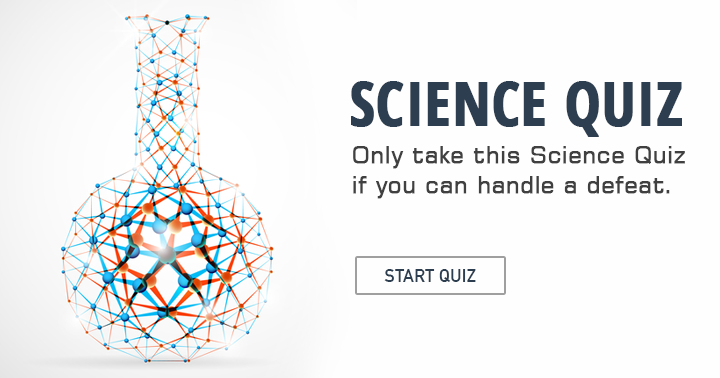Banner for Are you prepared to face a loss in this Science quiz?