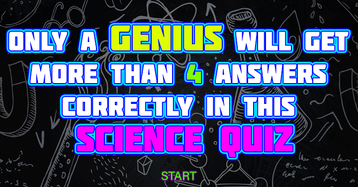 Banner for This science quiz is exclusively for genuinely intelligent individuals!