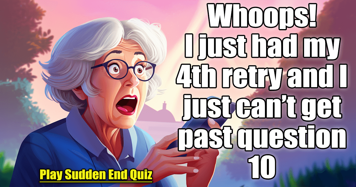 Banner for Difficult Trivia Quiz: Abrupt Conclusion