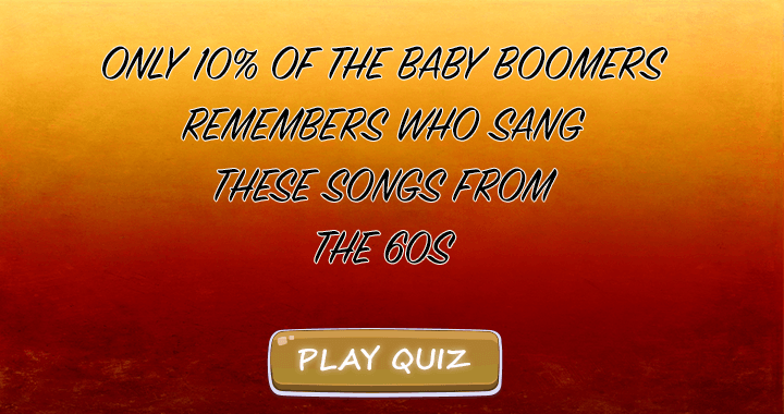 Banner for Just 10% recall these 1960s songs.
