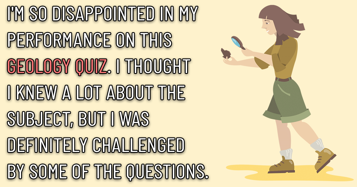 Banner for Geology Quiz - How Much Do You Know?