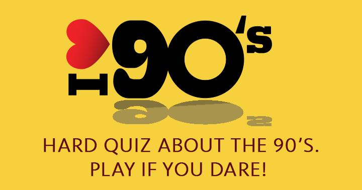 Banner for The 90s were great for us, yet we couldn't answer all these questions!