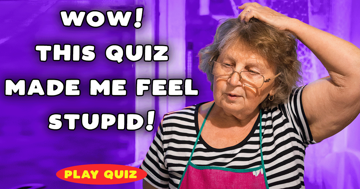 Banner for Did this quiz made you feel stupid? 