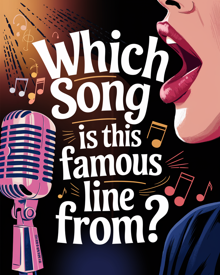 Banner for Who Sang These Famous Lines?