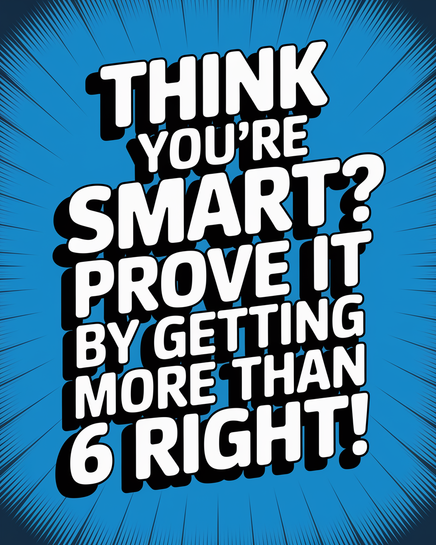 Banner for Think you're smart?