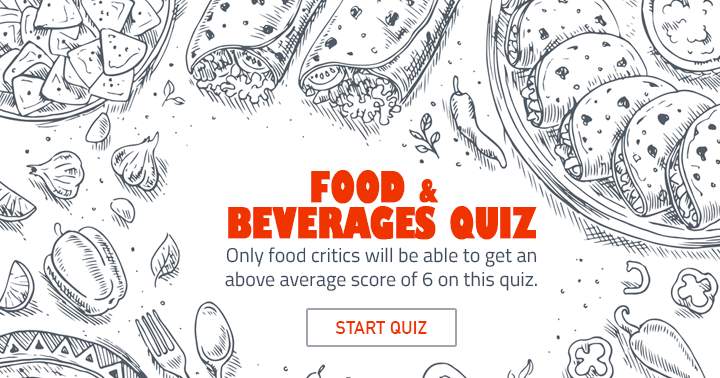 Banner for This delicious Food & Beverage quiz is only for the real food lovers, are you one?