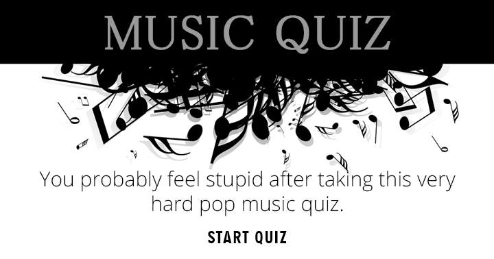 Banner for Hard Music Quiz That Will Make You Feel Stupid!