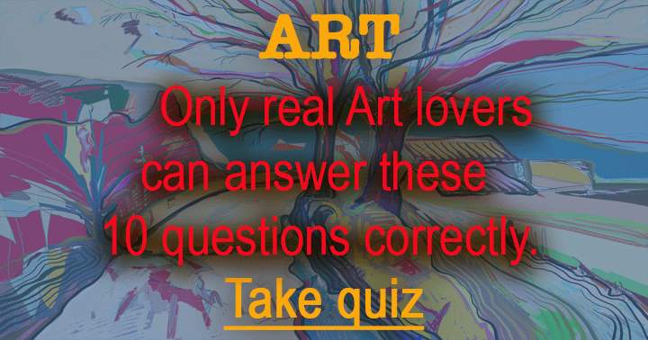 Banner for Are you really in love with Art?