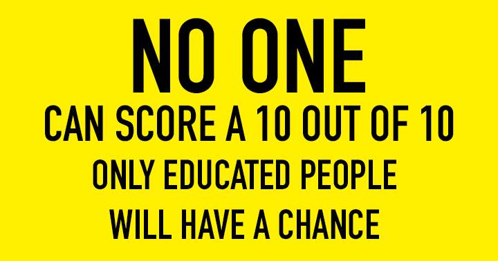 Banner for No one can score a 10 out of 10.