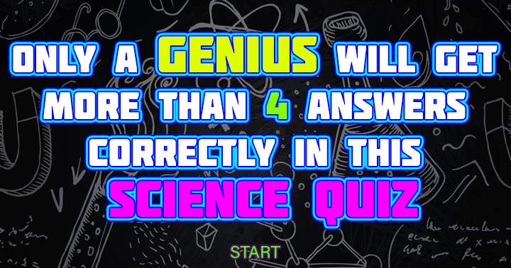 Banner for This Science quiz is exclusively for the intelligent.