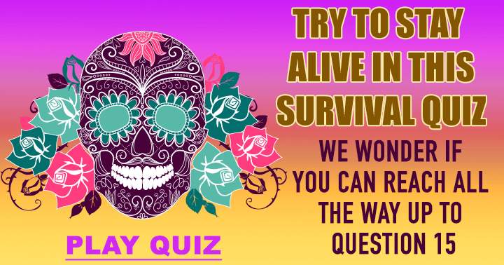 Banner for Test your skills with the exhilarating Survival Quiz and see how well you do.