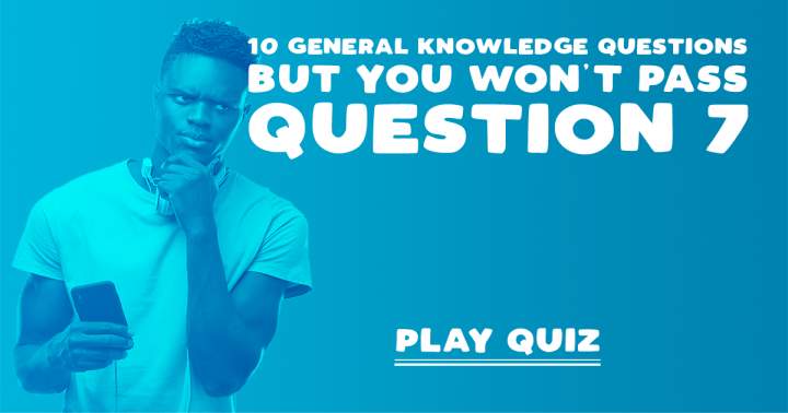 Banner for There are 10 questions about general knowledge.