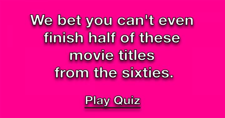 Banner for '1960s Movie Titles Quiz.'