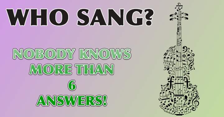 Banner for Do you know who sang these songs?