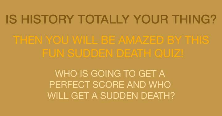 Banner for Quiz on Historical Surprises: Unexpected Deaths