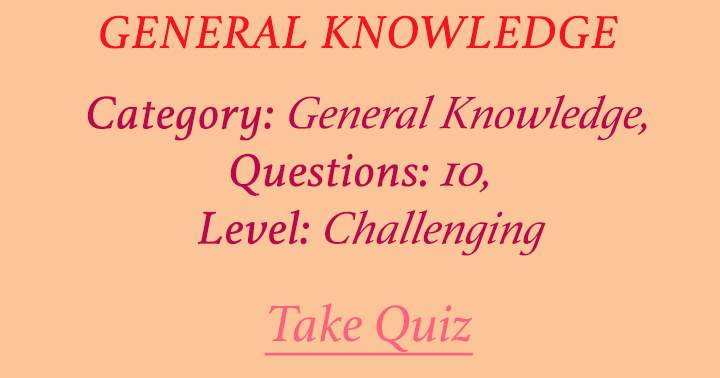 Banner for Today's General Knowledge quiz is undeniably the most challenging one!