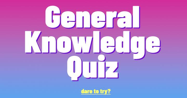 Banner for Quiz on General Knowledge