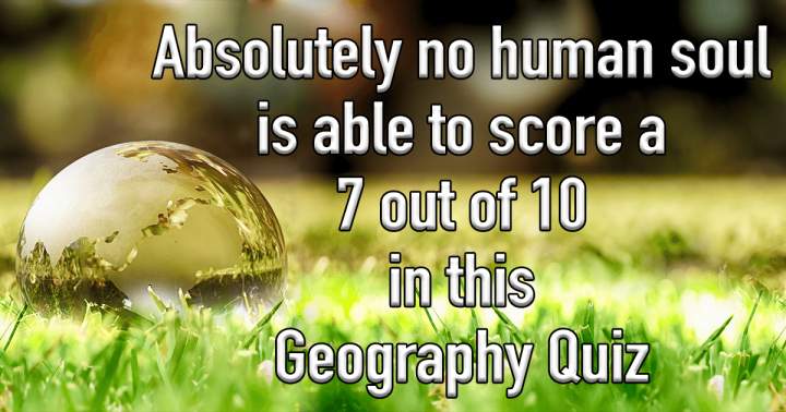 Banner for Geography Quiz That Tests Your Skills