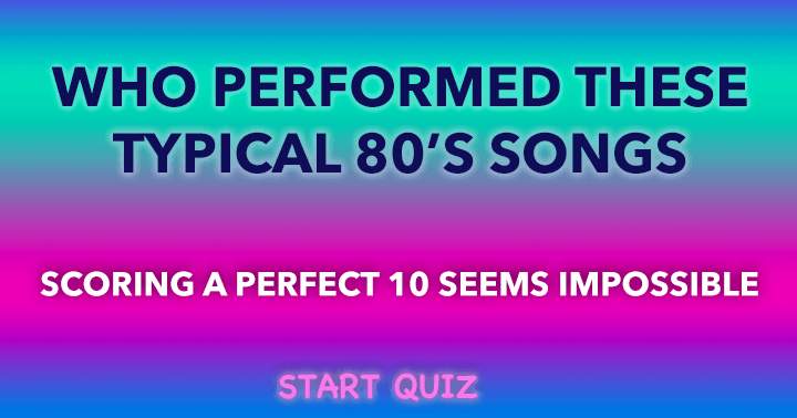 Banner for Who  Performed these Typical 80's songs?