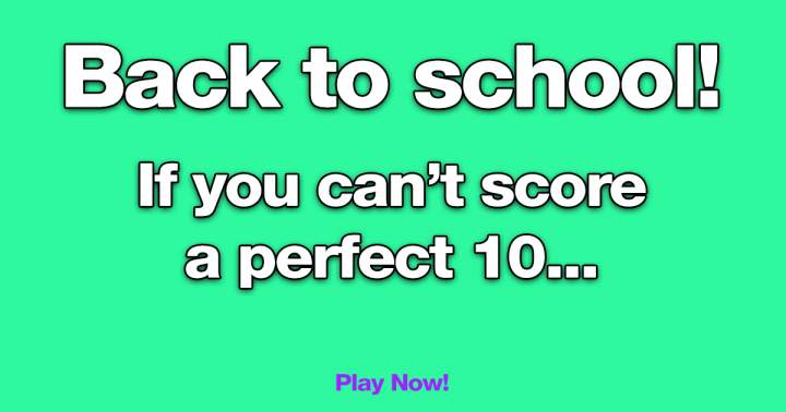 Banner for Who can achieve a perfect 10/10 score?