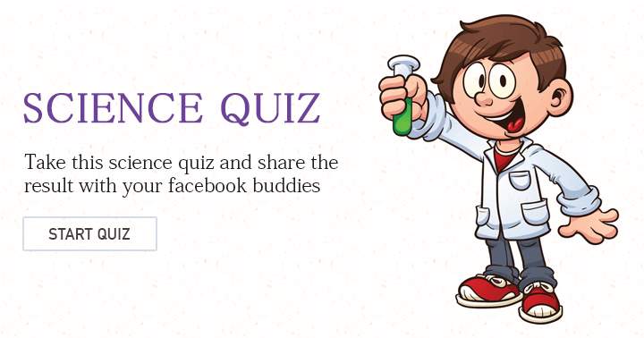Banner for If you are genuinely a scientist, you will likely find this quiz quite simple.