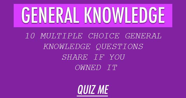 Banner for Assess your general knowledge with these 10 multiple-choice questions!
