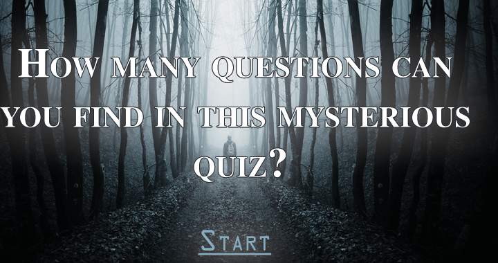 Banner for Can you find the answers to these mysterious questions?