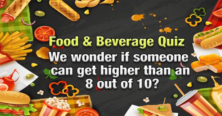 Food & Beverages Quiz