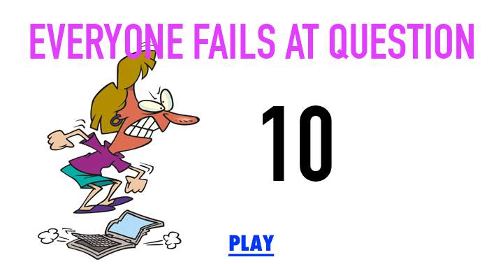 Banner for Everyone fails at question 10