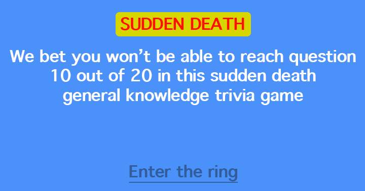 Banner for Almost nobody can reach this sudden death quiz till question 10