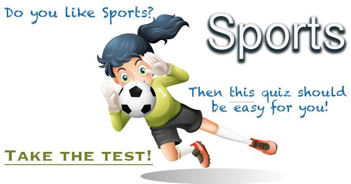 Banner for Do you like sports? Then takes this quiz and finish it like a champ!