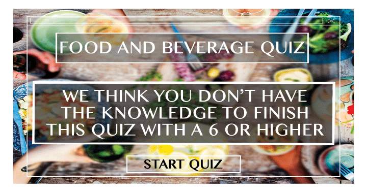 Food & Beverage Quiz