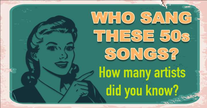 Banner for Who Sang These 50s Songs?