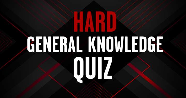 Banner for HARD General Knowledge Quiz