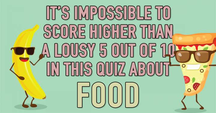 Quiz about Food