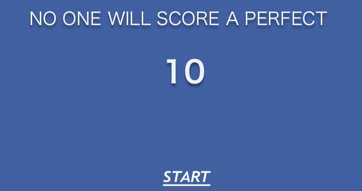 Banner for No one will score a perfect 10