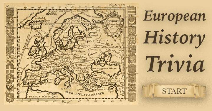 Banner for European History Quiz with 10 hard questions most Europeans can't answer.