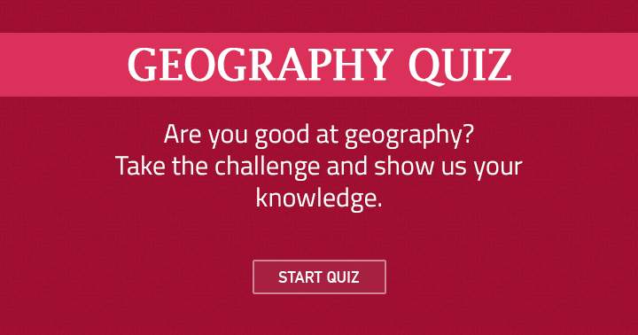 Banner for Are you good at geography? Test it now!