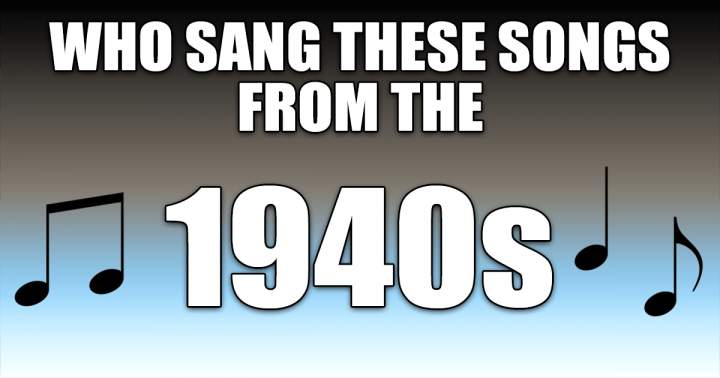 Banner for Who Sang These 40s Songs?